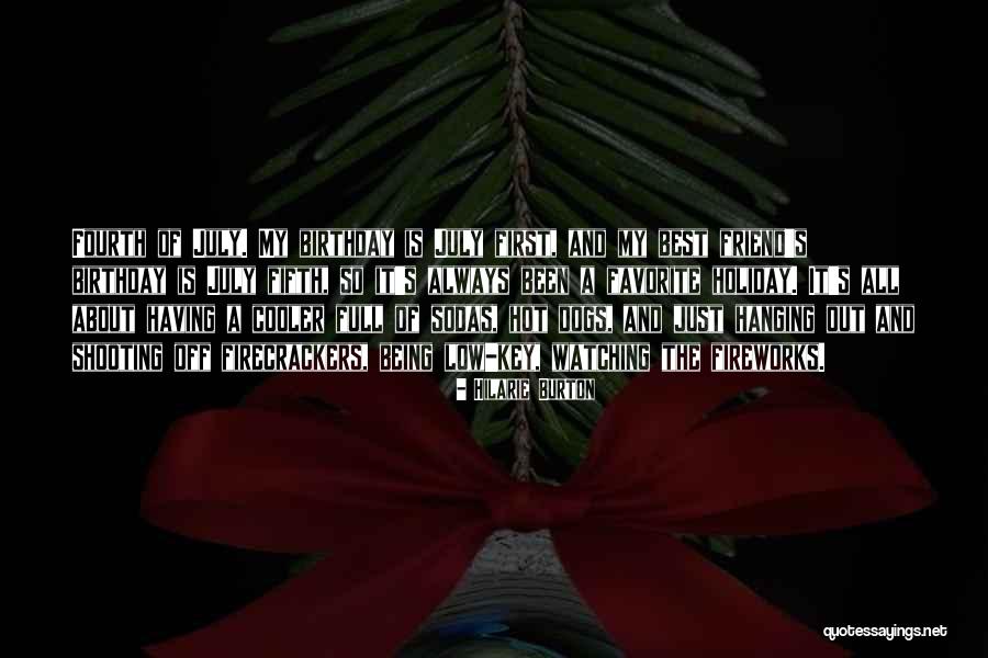 Holiday With Best Friend Quotes By Hilarie Burton Holiday With Best Friend Quotes By Hilarie Burton