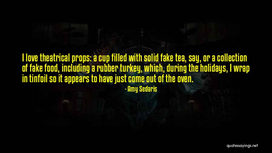 Holidays And Food Quotes By Amy Sedaris Holidays And Food Quotes By Amy Sedaris