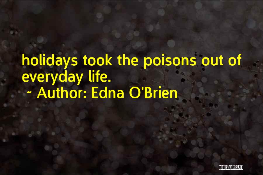 Holidays Are Over Quotes By Edna O'Brien