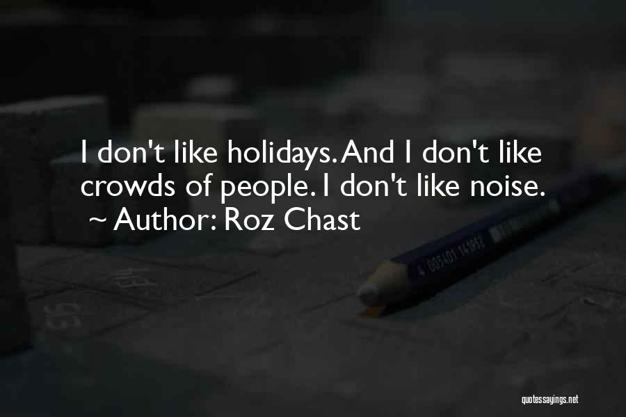 Holidays Are Over Quotes By Roz Chast