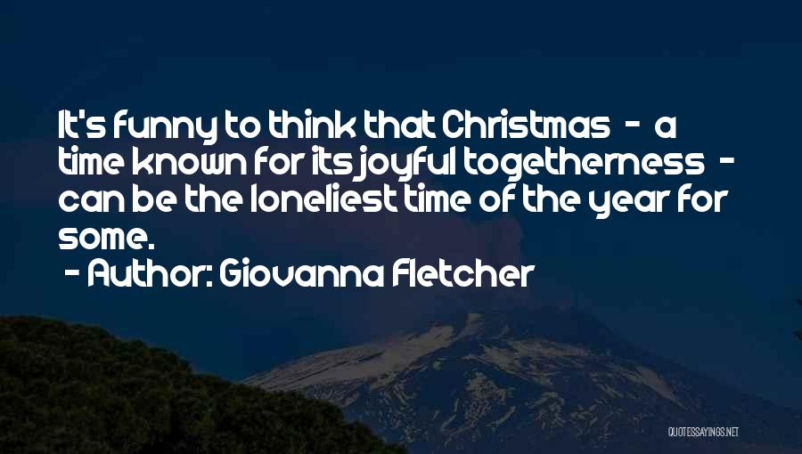 Holidays Funny Quotes By Giovanna Fletcher