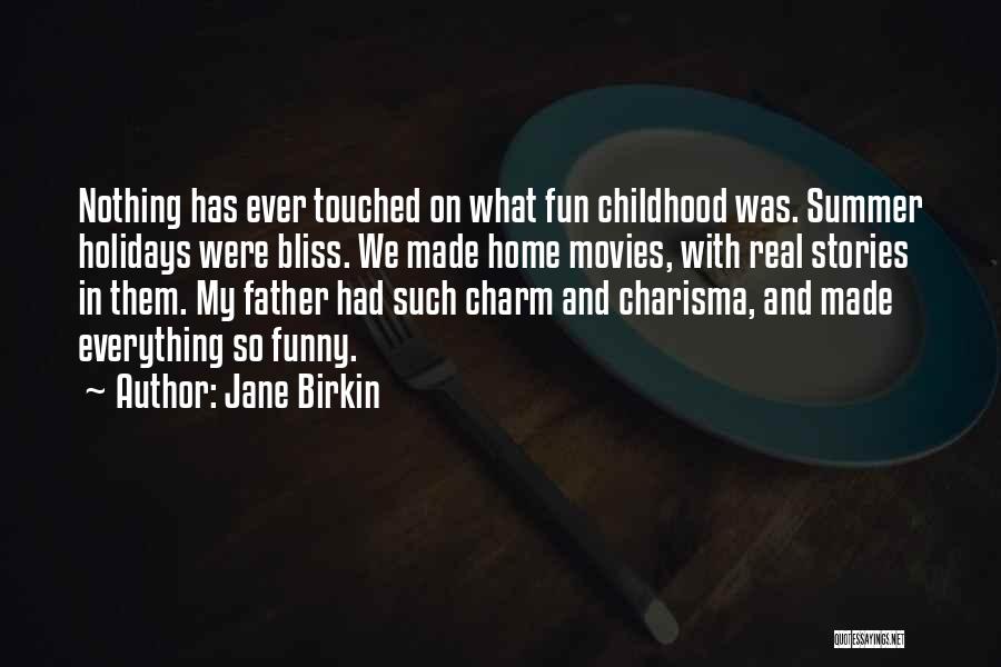 Holidays Funny Quotes By Jane Birkin
