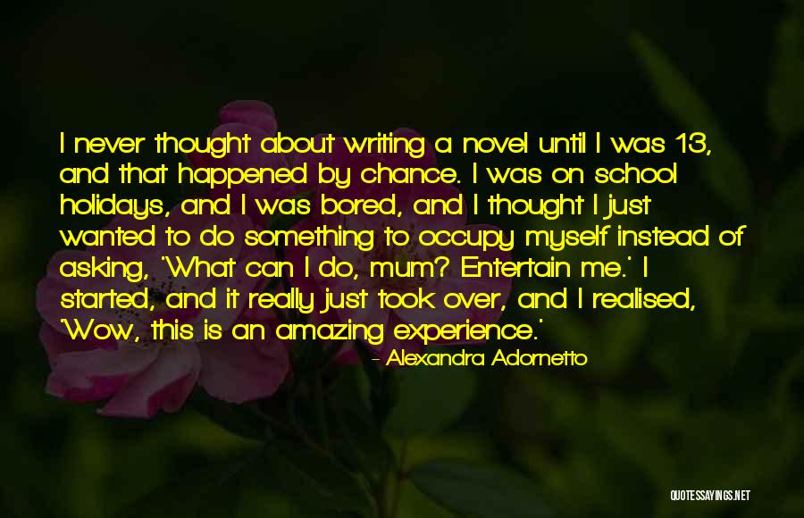 Holidays Over Quotes By Alexandra Adornetto Holidays Over Quotes By Alexandra Adornetto
