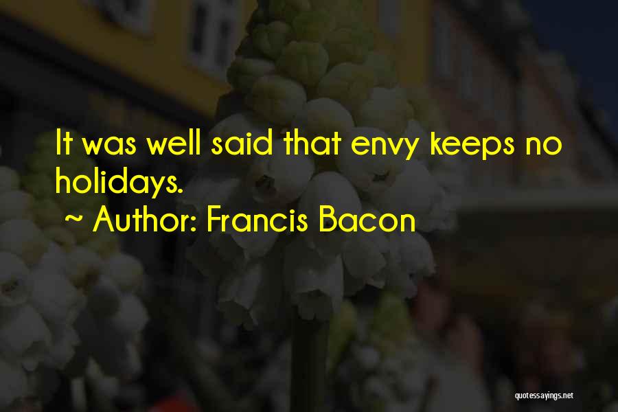 Holidays Quotes By Francis Bacon