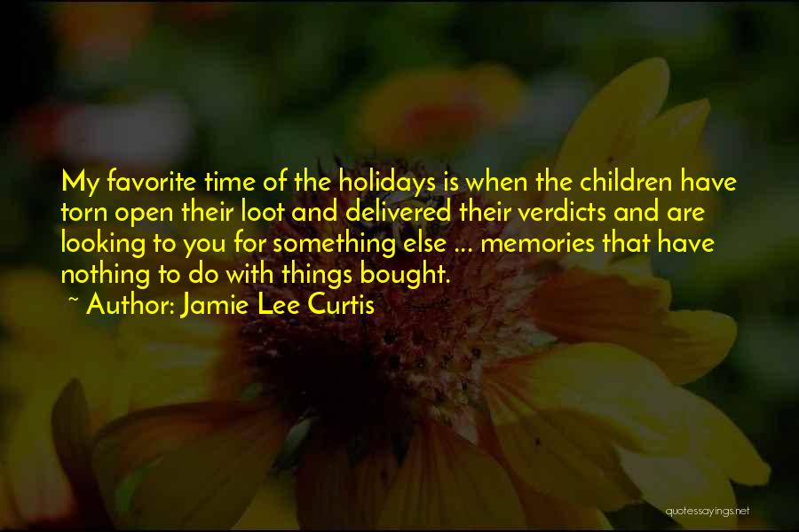 Holidays Quotes By Jamie Lee Curtis