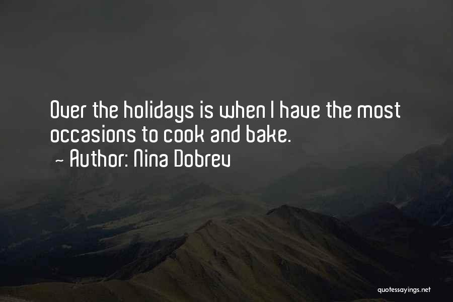 Holidays Quotes By Nina Dobrev