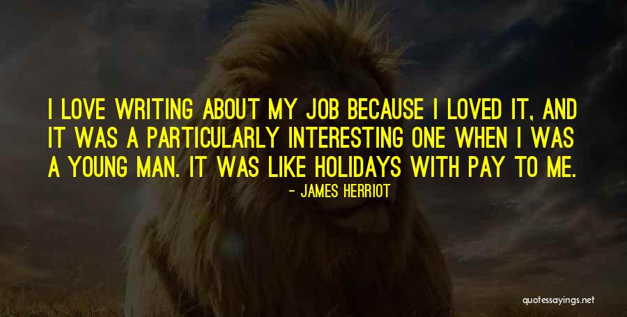 Holidays Without Loved Ones Quotes By James Herriot Holidays Without Loved Ones Quotes By James Herriot