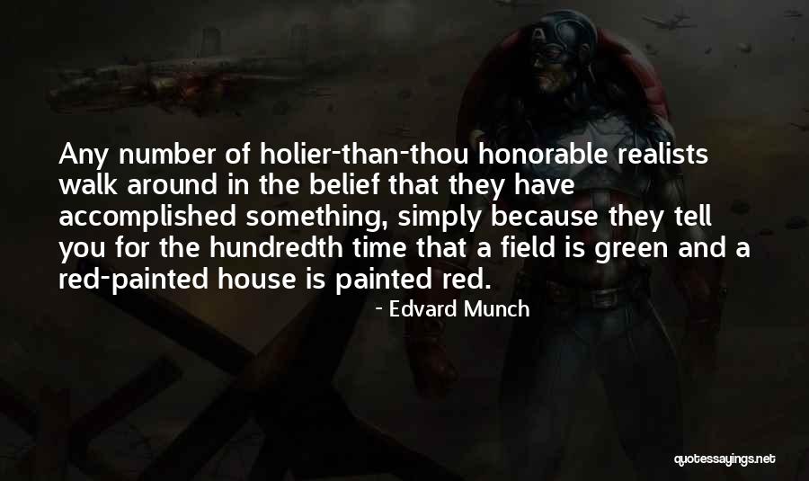 Holier Than Thou Quotes By Edvard Munch Holier Than Thou Quotes By Edvard Munch