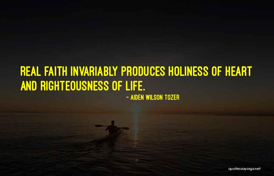 Holiness And Righteousness Quotes By Aiden Wilson Tozer