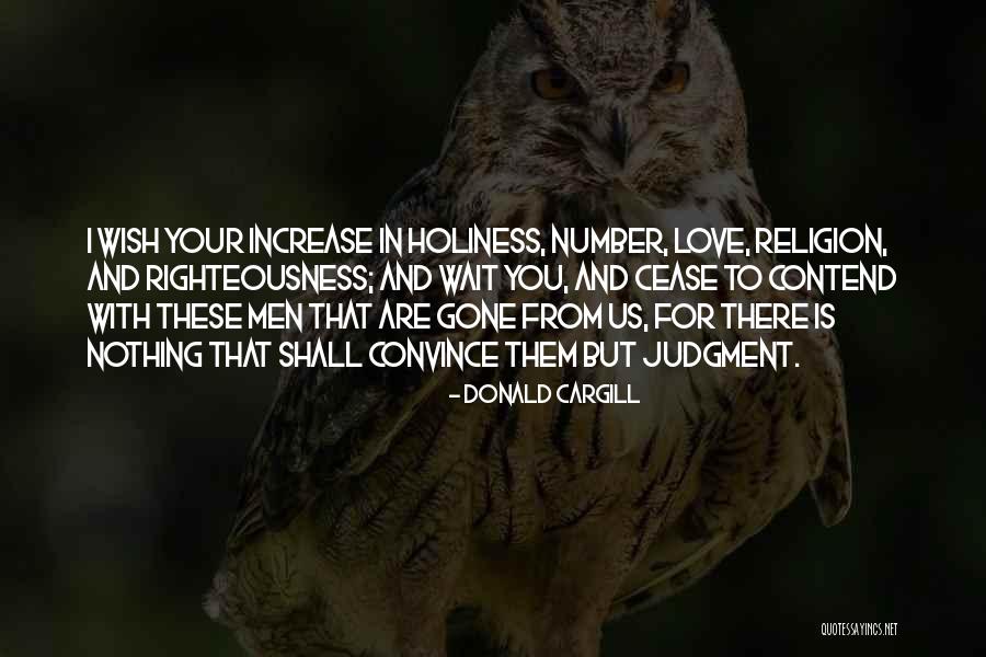 Holiness And Righteousness Quotes By Donald Cargill