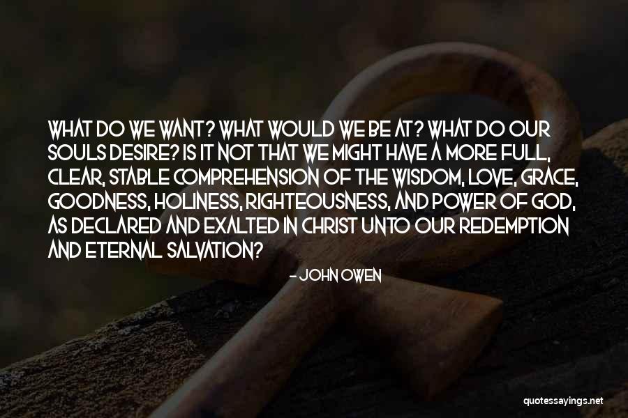 Holiness And Righteousness Quotes By John Owen