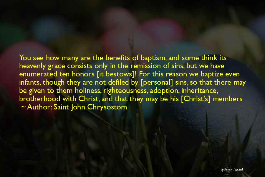 Holiness And Righteousness Quotes By Saint John Chrysostom