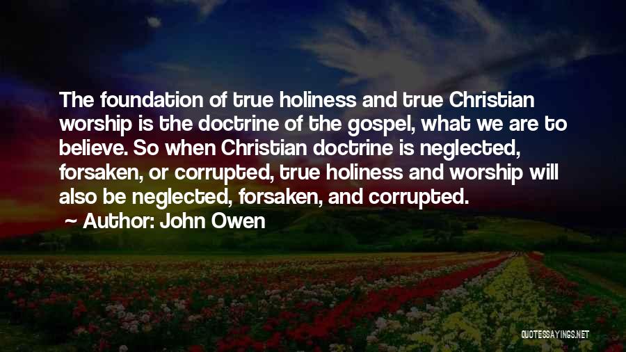 Holiness Christian Quotes By John Owen