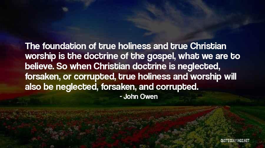 Holiness Christian Quotes By John Owen