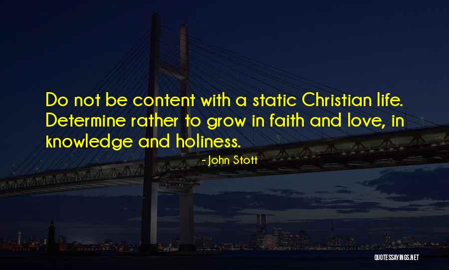 Holiness Christian Quotes By John Stott