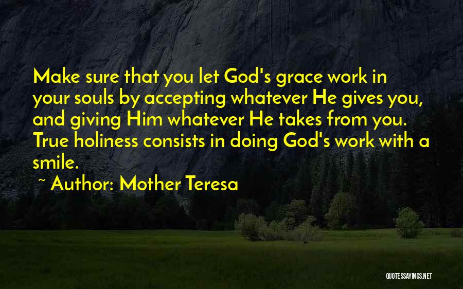 Holiness Christian Quotes By Mother Teresa