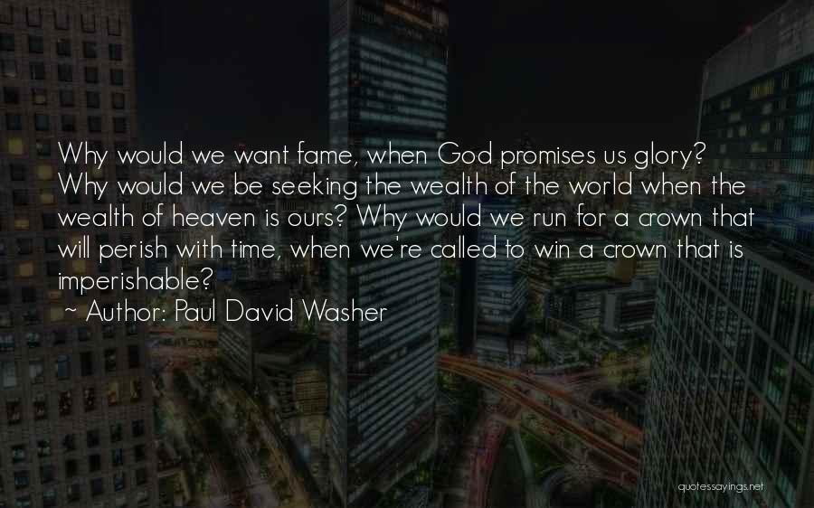 Holiness Christian Quotes By Paul David Washer