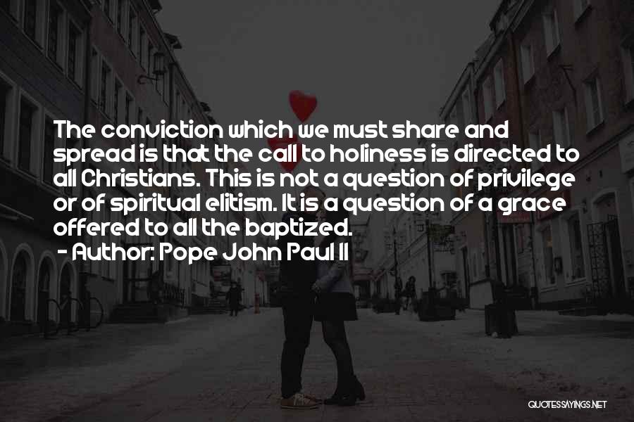 Holiness Christian Quotes By Pope John Paul II