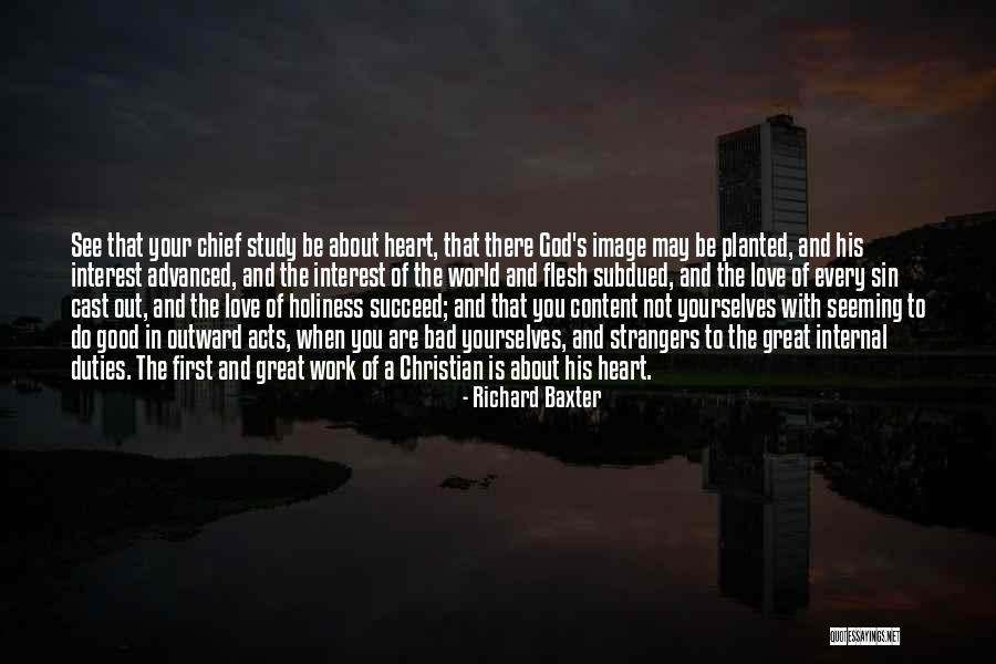 Holiness Christian Quotes By Richard Baxter