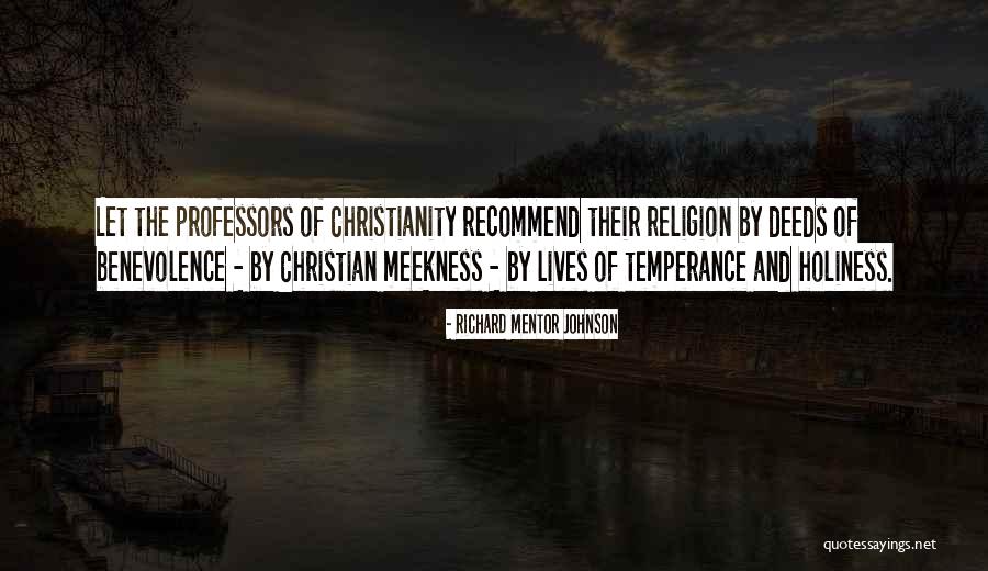 Holiness Christian Quotes By Richard Mentor Johnson