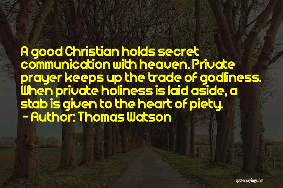 Holiness Christian Quotes By Thomas Watson