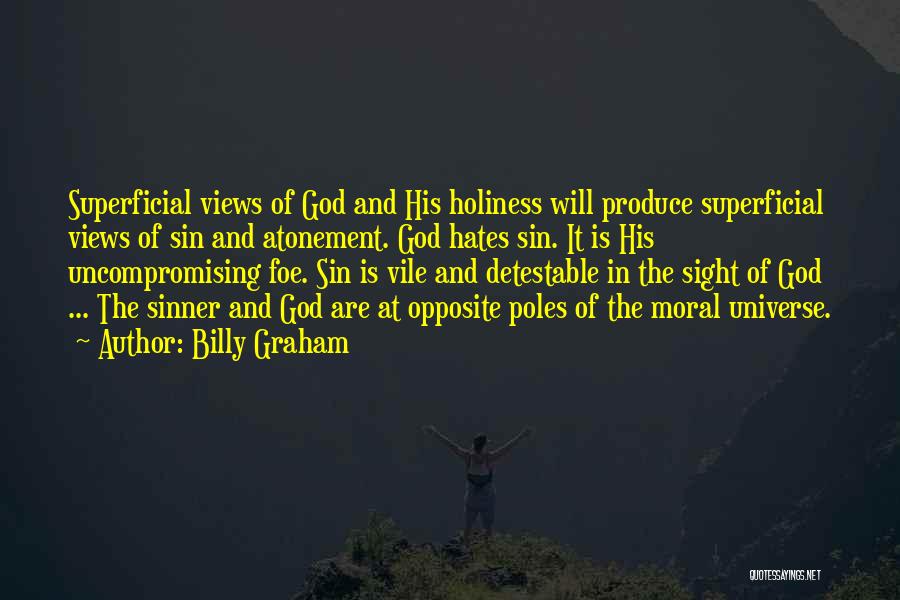 Holiness Of God Quotes By Billy Graham