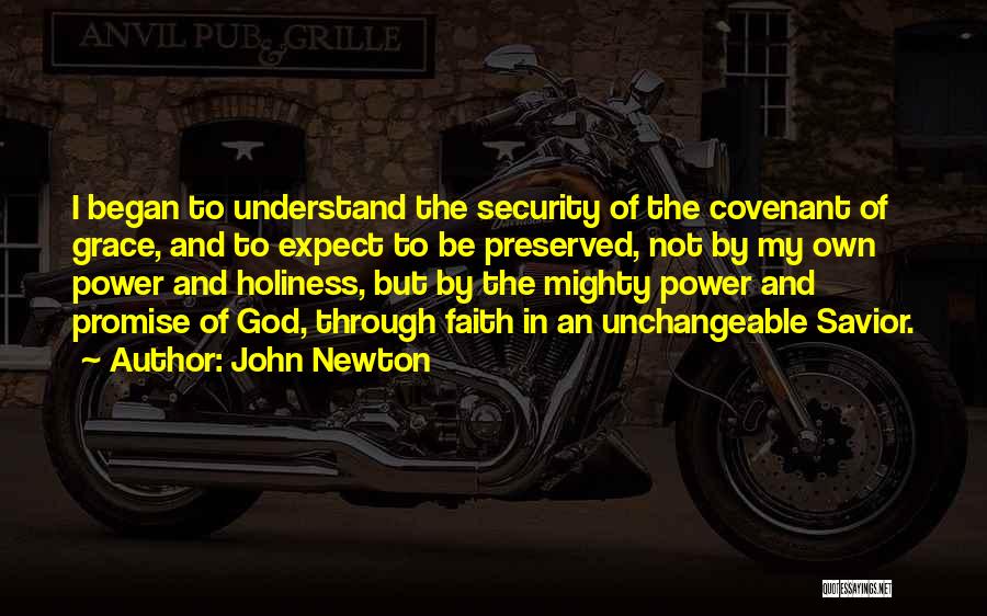 Holiness Of God Quotes By John Newton