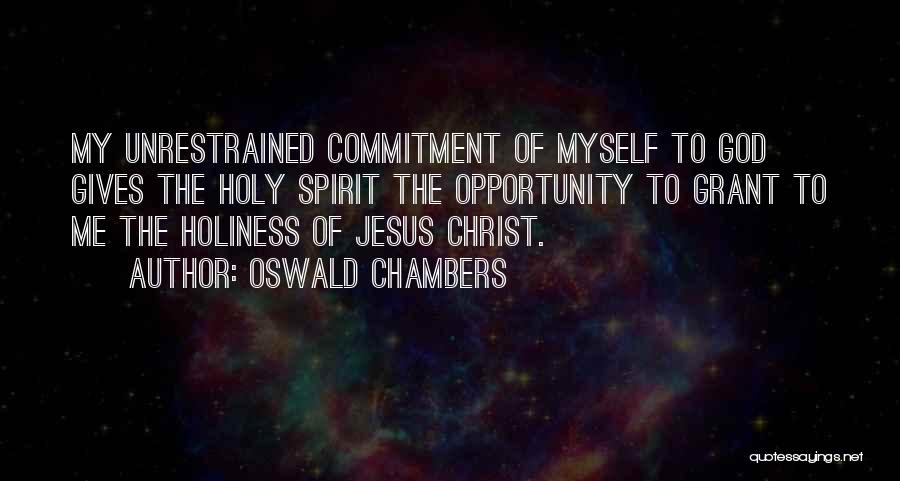 Holiness Of God Quotes By Oswald Chambers