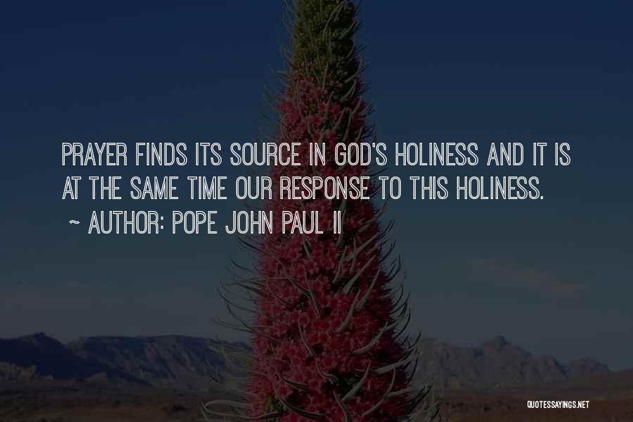 Holiness Of God Quotes By Pope John Paul II