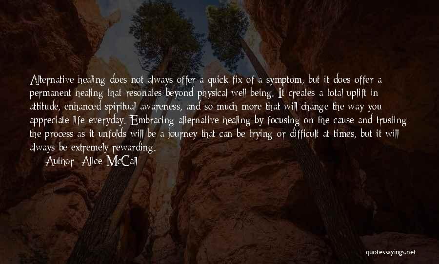 Holistic Health Quotes By Alice McCall
