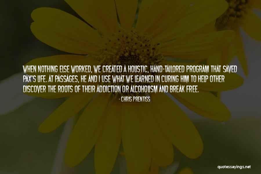 Holistic Health Quotes By Chris Prentiss