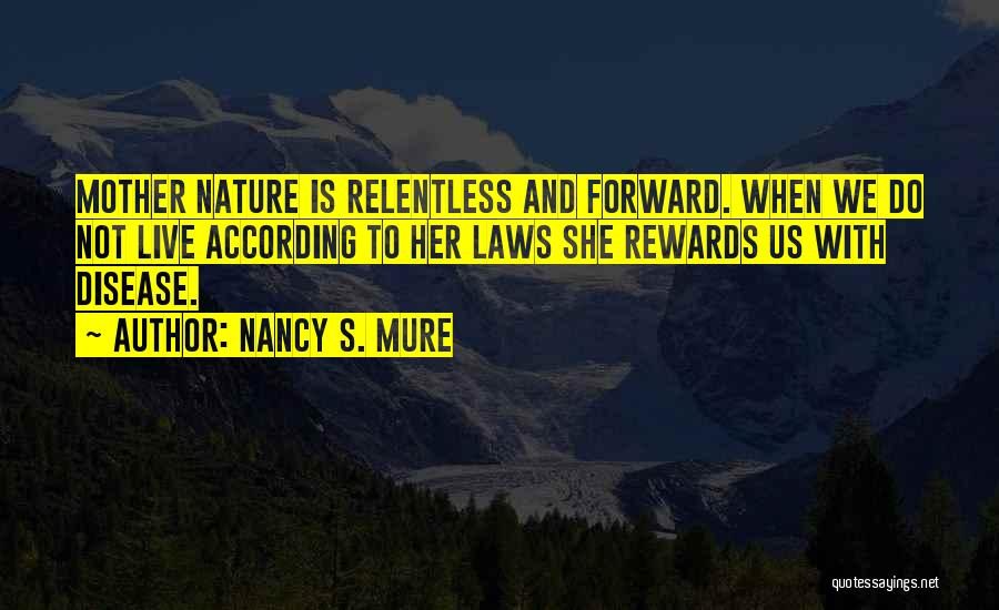 Holistic Nutrition Quotes By Nancy S. Mure