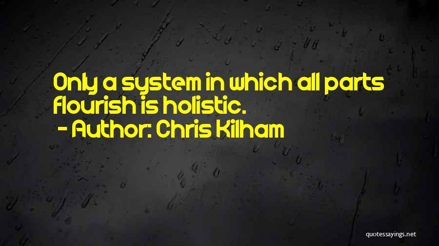 Holistic Quotes By Chris Kilham