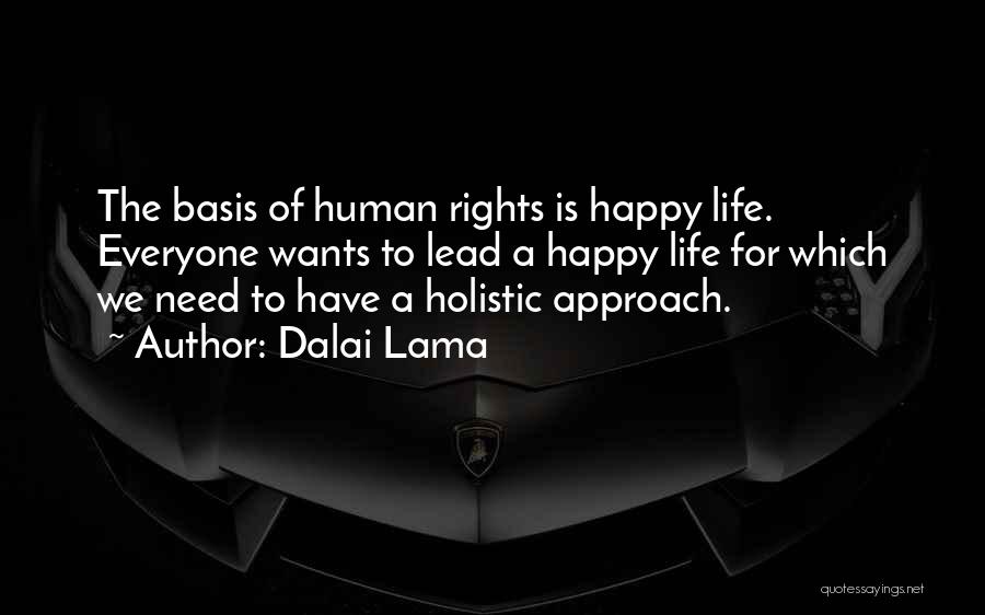 Holistic Quotes By Dalai Lama