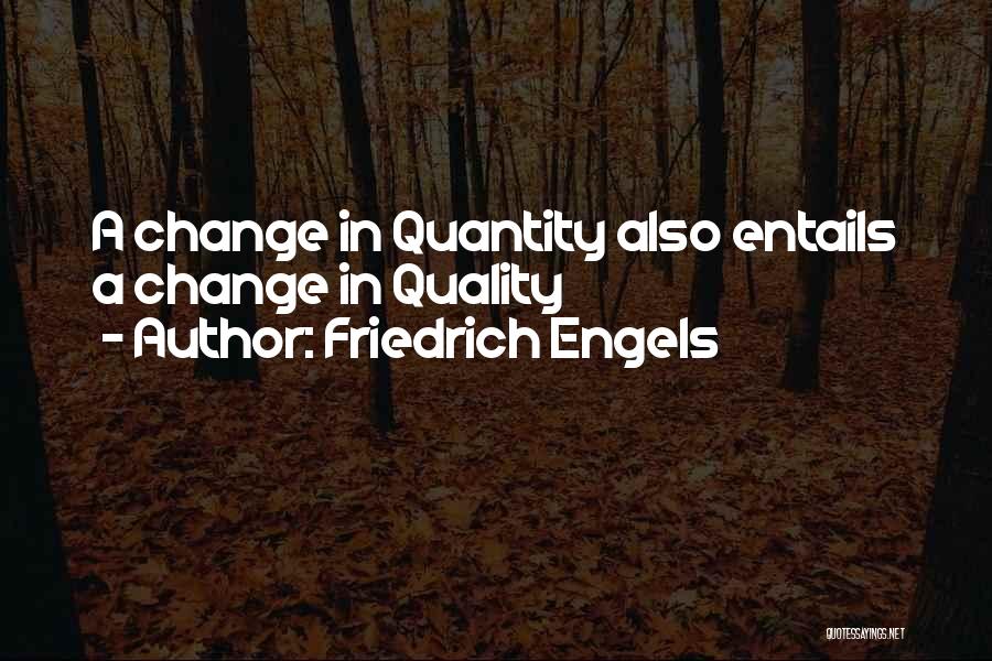 Holistic Quotes By Friedrich Engels