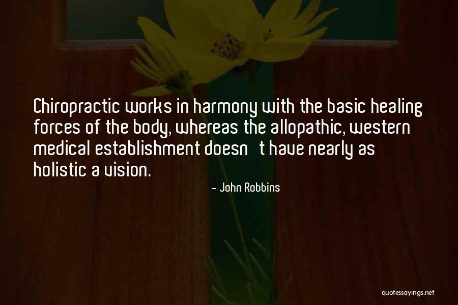 Holistic Quotes By John Robbins