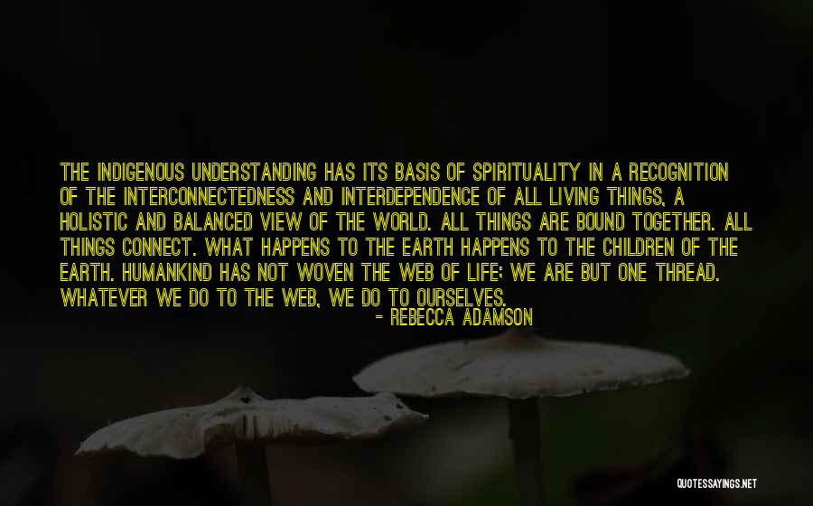 Holistic Quotes By Rebecca Adamson