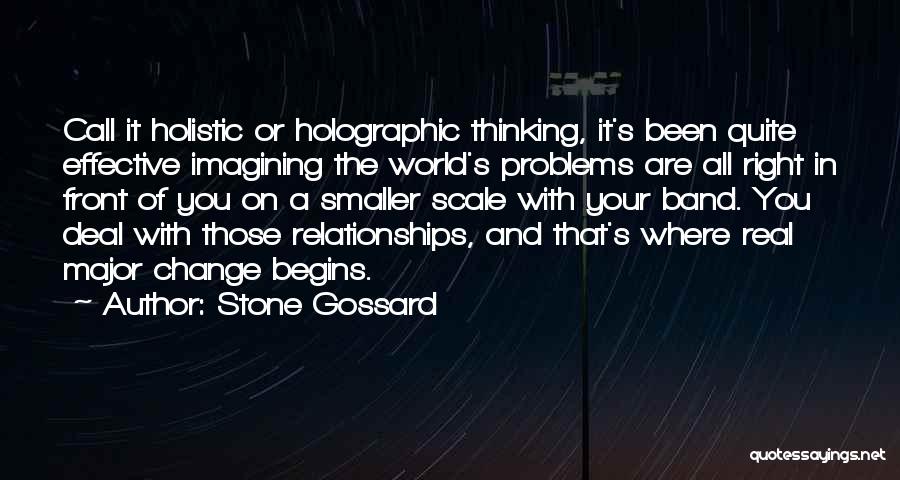 Holistic Quotes By Stone Gossard