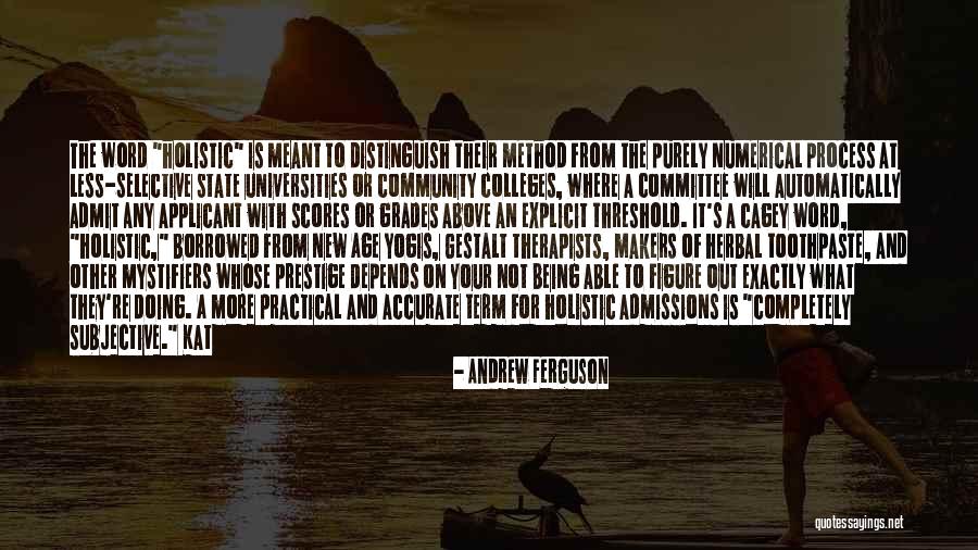 Holistic Well Being Quotes By Andrew Ferguson Holistic Well Being Quotes By Andrew Ferguson