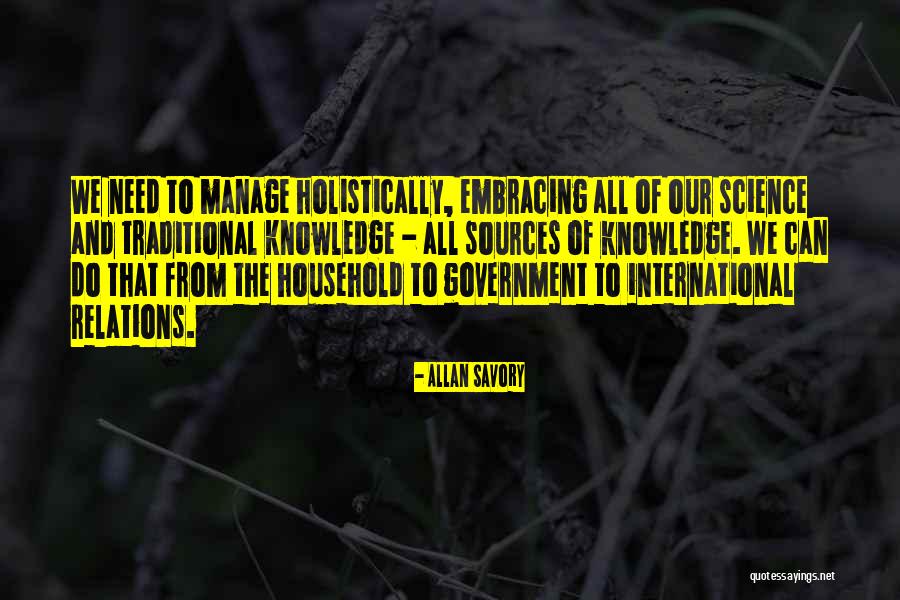Holistically Quotes By Allan Savory Holistically Quotes By Allan Savory