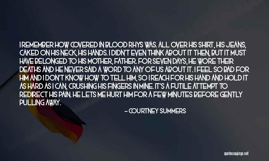 Holists Quotes By Courtney Summers Holists Quotes By Courtney Summers
