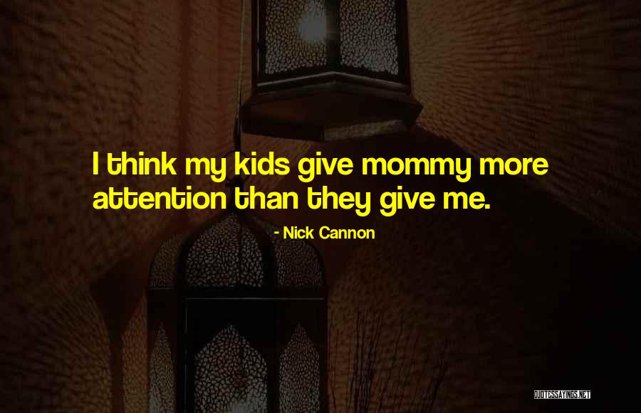 Hollaback Quotes By Nick Cannon