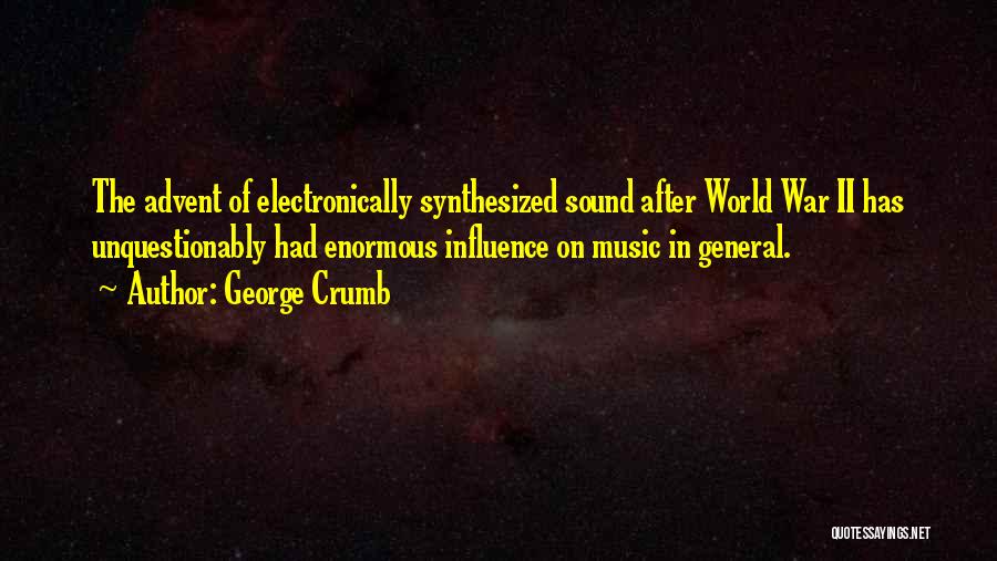 Hollaender Pipe Quotes By George Crumb
