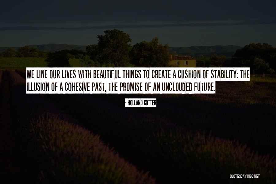 Holland Cotter Quotes 1157870 Holland Cotter Quotes 1157870