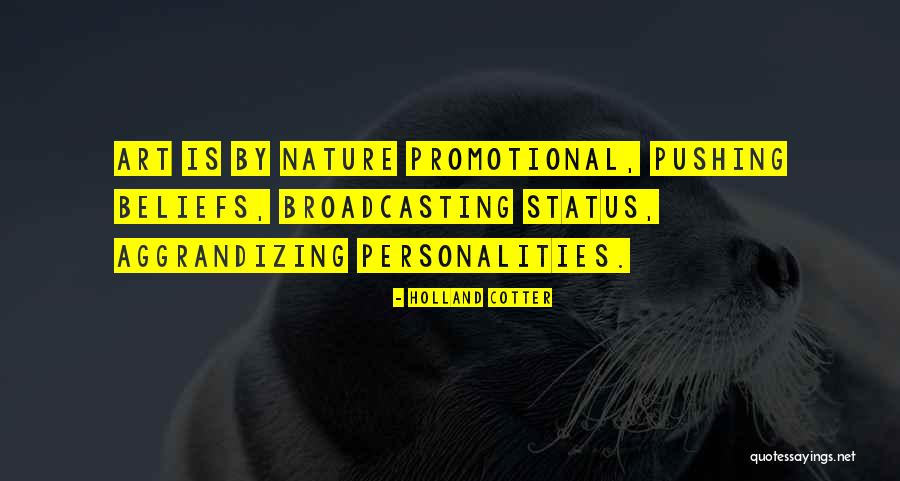 Holland Cotter Quotes 990805 Holland Cotter Quotes 990805