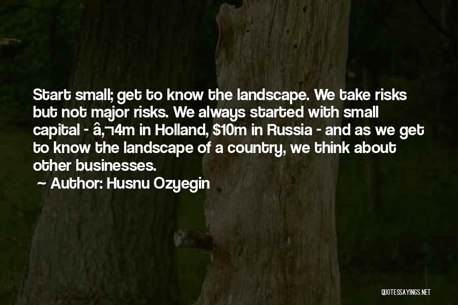 Holland Quotes By Husnu Ozyegin