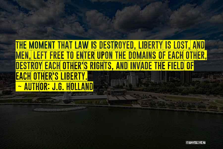 Holland Quotes By J.G. Holland