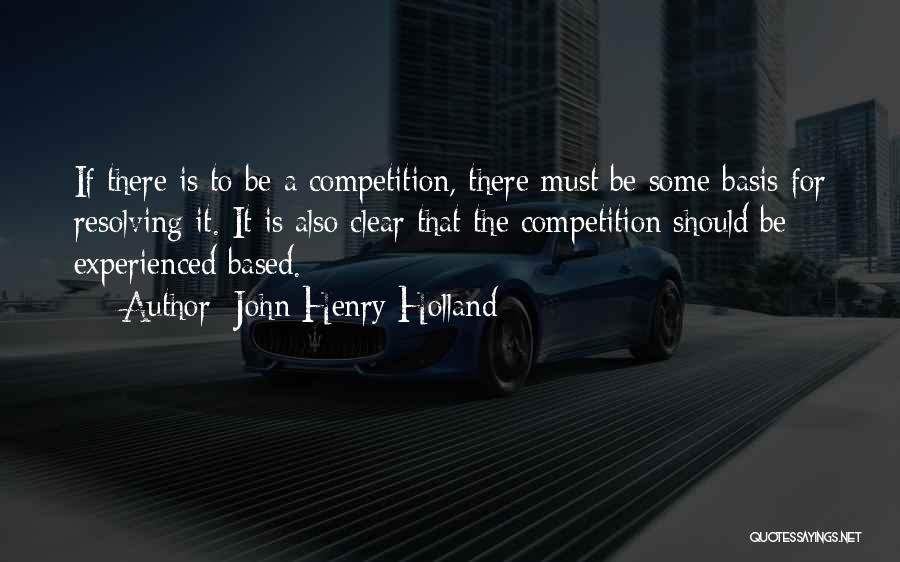 Holland Quotes By John Henry Holland