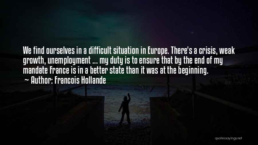 Hollande Quotes By Francois Hollande