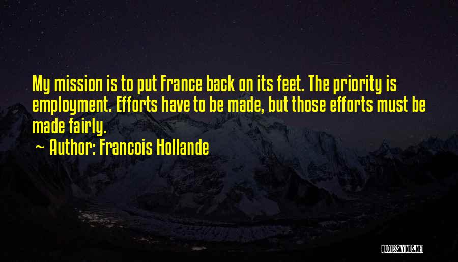 Hollande Quotes By Francois Hollande